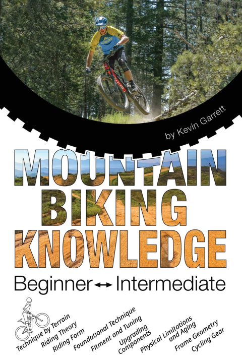 Kniha Mountain Biking Knowledge Kevin Garrett