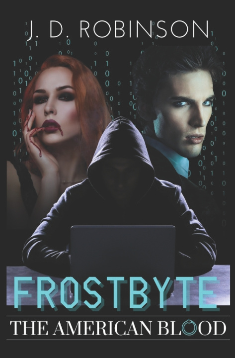 Kniha Frostbyte J. D. Robinson