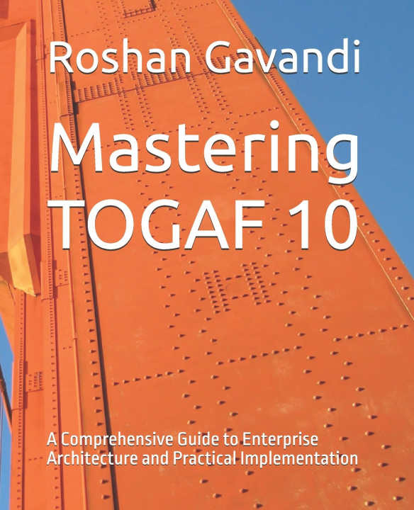 Kniha Mastering TOGAF 10 Roshan Gavandi