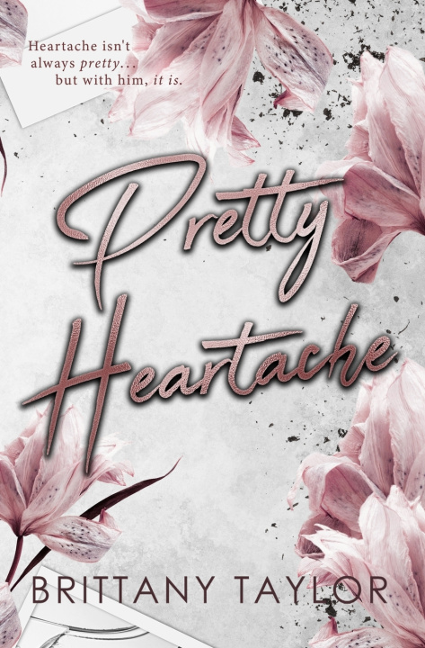 Kniha Pretty Heartache Brittany Taylor