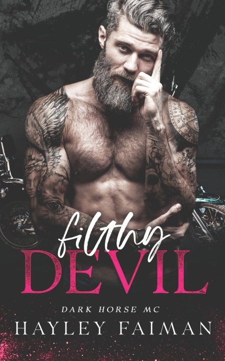 Knjiga Filthy Devil Hayley Faiman