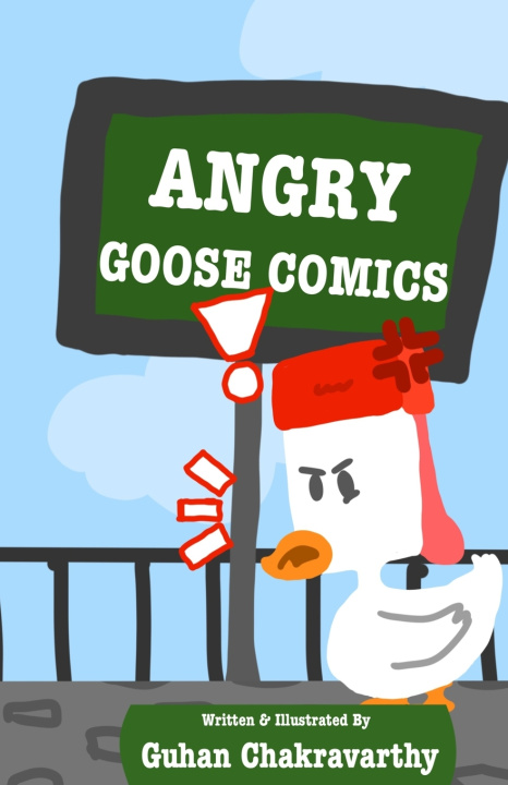 Kniha ANGRY GOOSE COMICS Guhan Chakravarthy