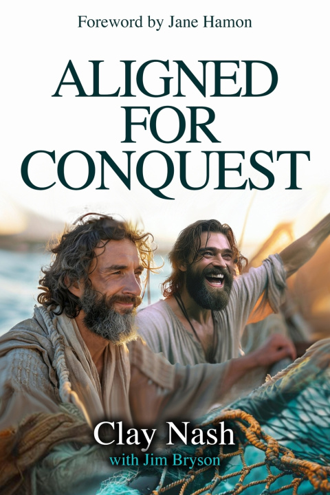 Book Aligned For Conquest Clay Nash