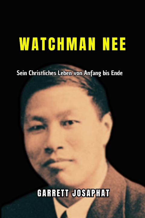 Book WATCHMAN NEE GARRETT JOSAPHAT