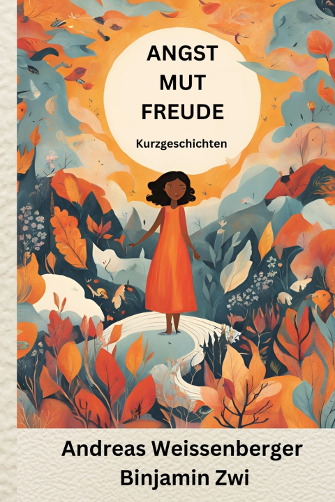 Kniha Angst Mut Freude Binjamin Zwi