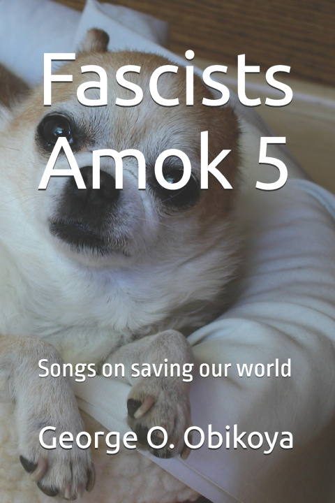 Kniha Fascists Amok 5 George O. Obikoya