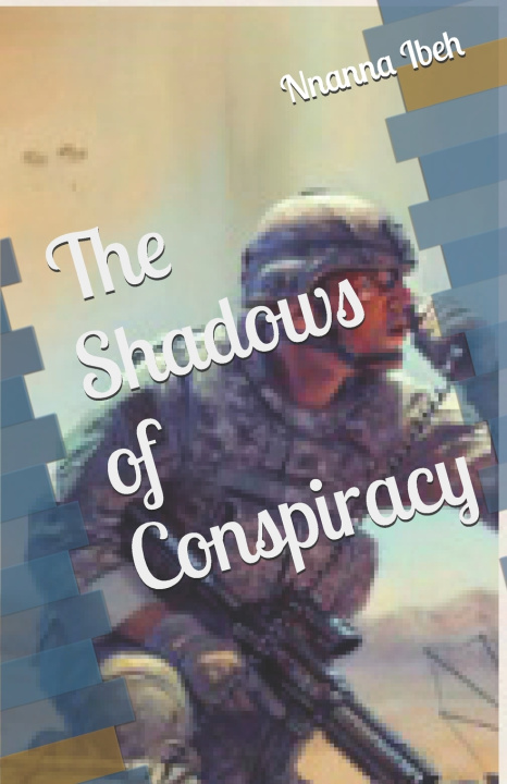 Libro The Shadows of Conspiracy Ifeoma Ibeh