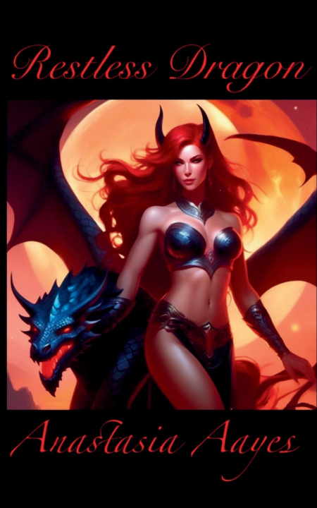 Knjiga Restless Dragon Anastasia Aayes