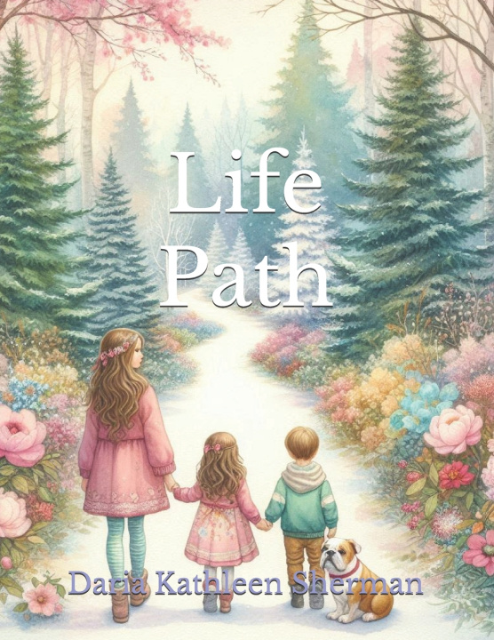 Kniha Life Path Daria Kathleen Sherman PhD