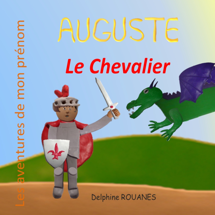 Kniha Auguste le Chevalier Delphine Rouanes