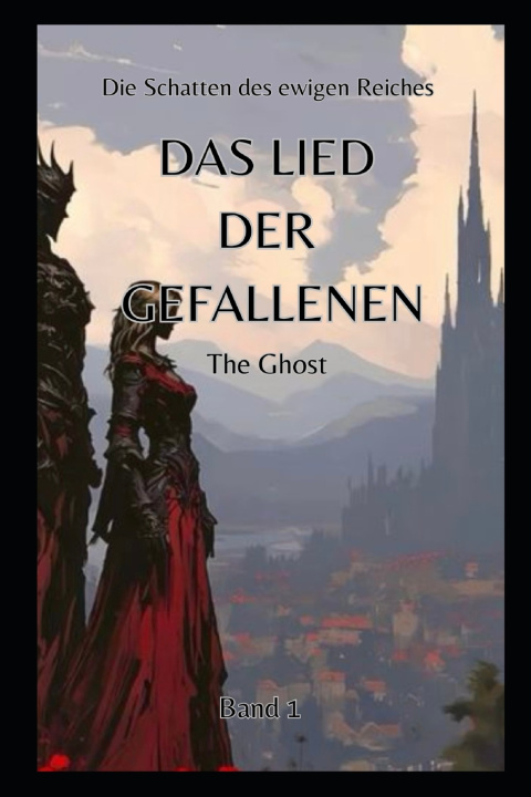 Kniha Das Lied der Gefallenen The Ghost
