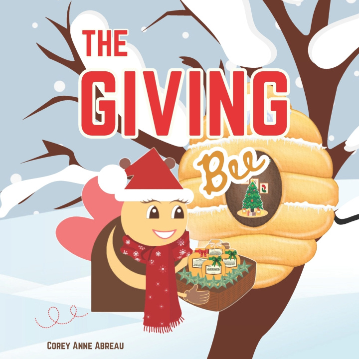 Knjiga The Giving Bee Corey Anne Abreau