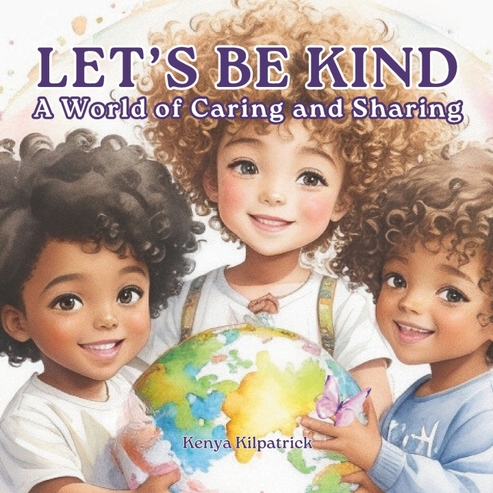 Kniha Let's Be Kind Kenya Kilpatrick