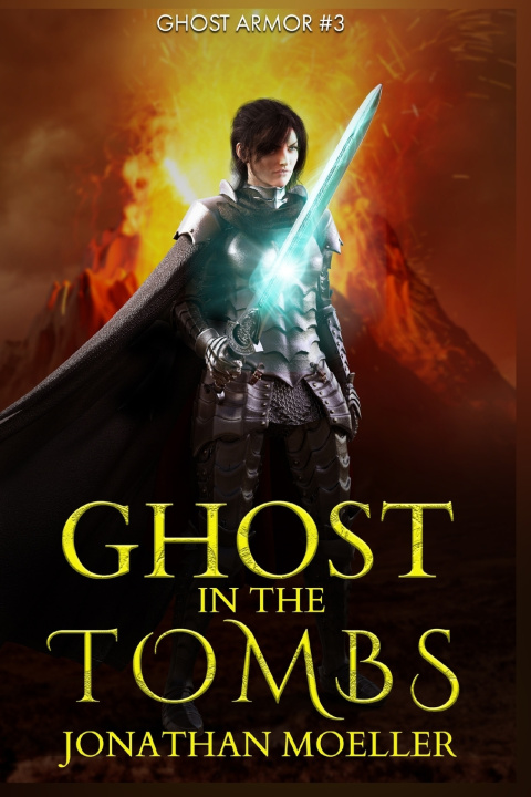 Knjiga Ghost in the Tombs Jonathan Moeller