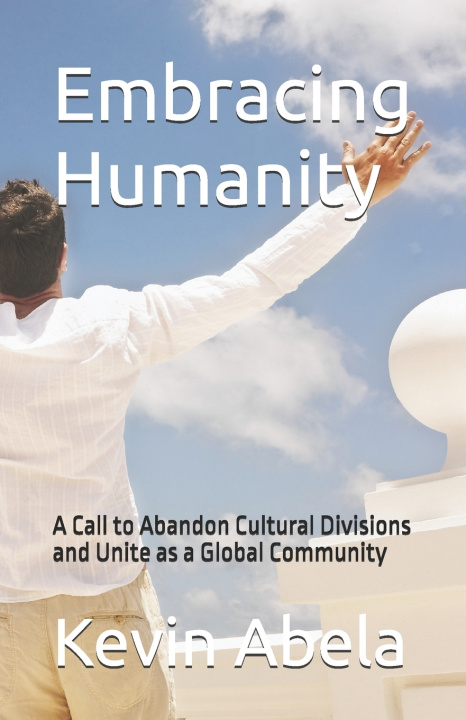 Knjiga Embracing Humanity Kevin Abela