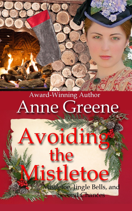 Könyv Avoiding the Mistletoe Anne Greene