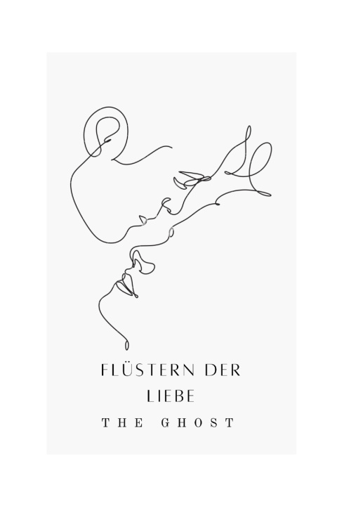 Knjiga Flüstern der Liebe The Ghost