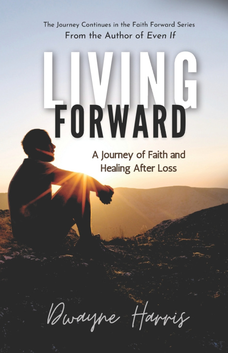 Kniha Living Forward Dwayne Harris