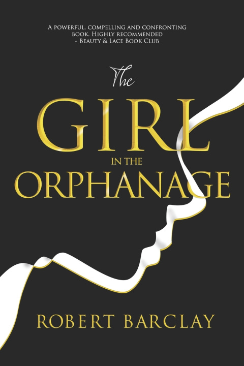 Libro The Girl in the Orphanage Robert Barclay