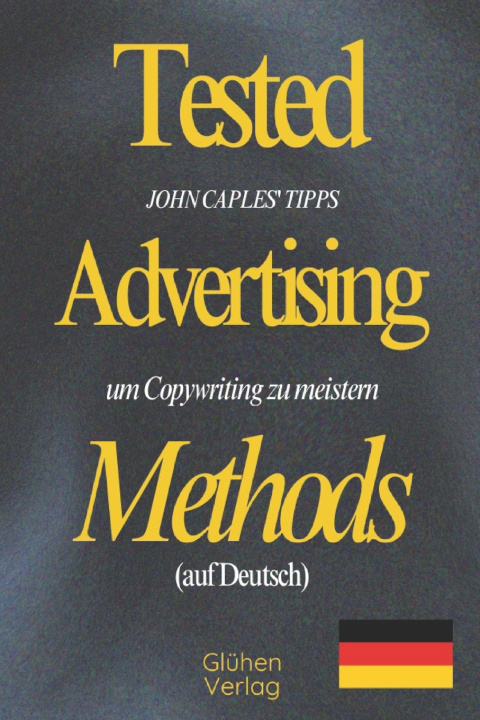Knjiga Tested Advertising Methods (auf Deutsch) Glühen Verlag