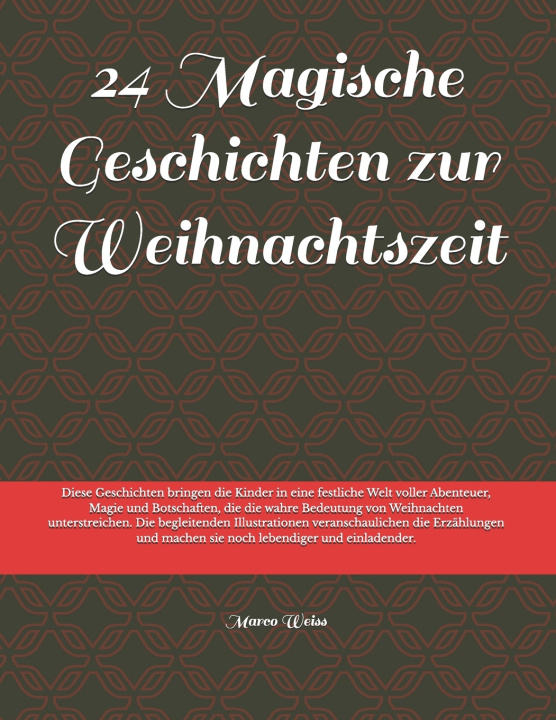 Libro 24 Magische Geschichten zur Weihnachtszeit Marco Weiss