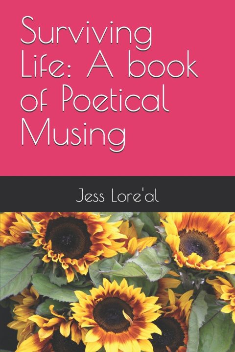 Knjiga Surviving Life Jess Lore'al