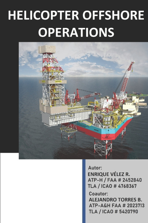 Livre HELICOPTER OFFSHORE OPERATIONS ALEJANDRO JOSE TORRES