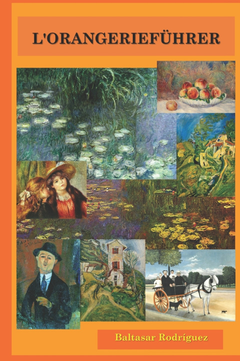 Buch L'ORANGERIEFÜHRER Baltasar Rodríguez