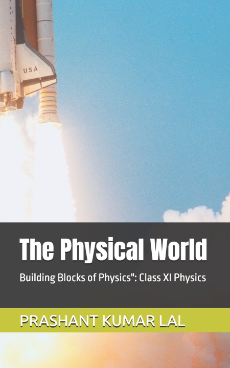 Knjiga The Physical World PRASHANT KUMAR LAL