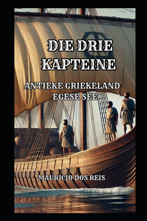 Kniha DIE DRIE KAPTEINE MAURICIO DOS REIS