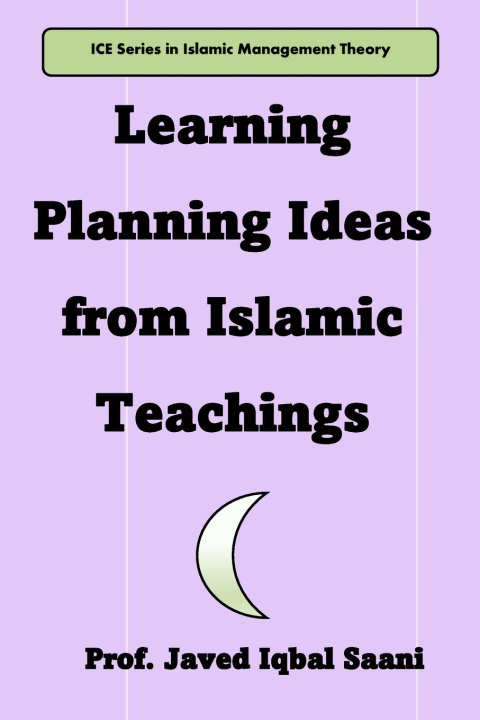 Boek Learning Planning Ideas from Islamic Teachings Javed Iqbal Saani