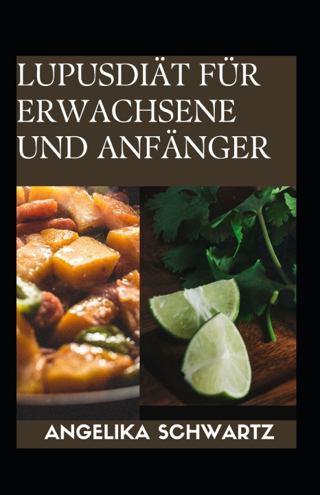 Libro Lupusdiät für Erwachsene und Anfänger Angelika Schwartz
