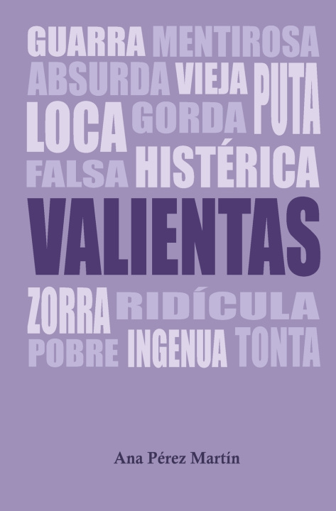 Kniha Valientas Ana Pérez Martín