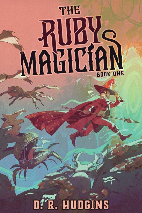 Kniha The Ruby Magician D. R. Hudgins