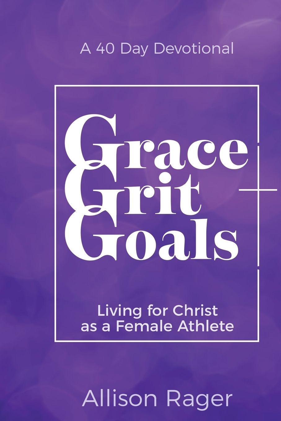 Kniha Grace Grit Goals Allison Rager