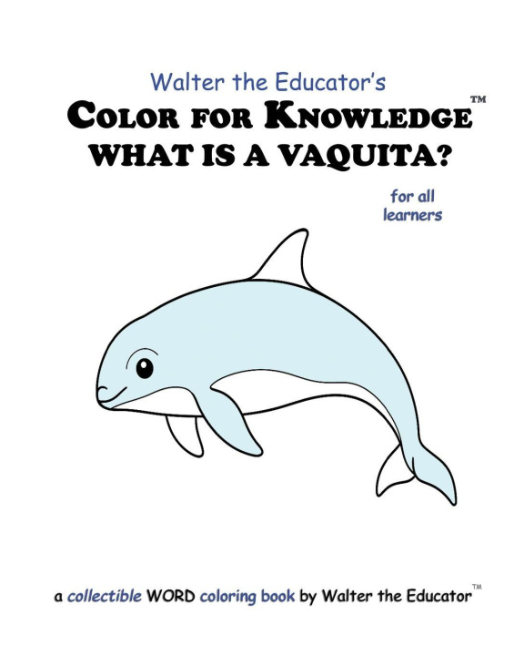 Kniha Color for Knowledge Walter the Educator