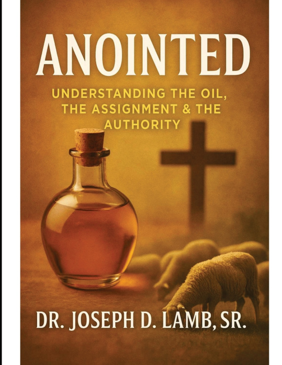 Kniha ANOINTED Dr. Joseph D Lamb