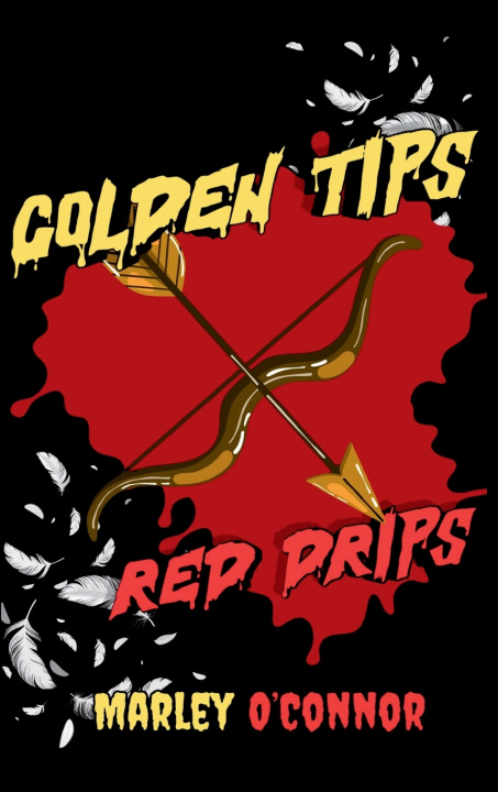 Knjiga Golden Tips, Red Drips Marley O'Connor