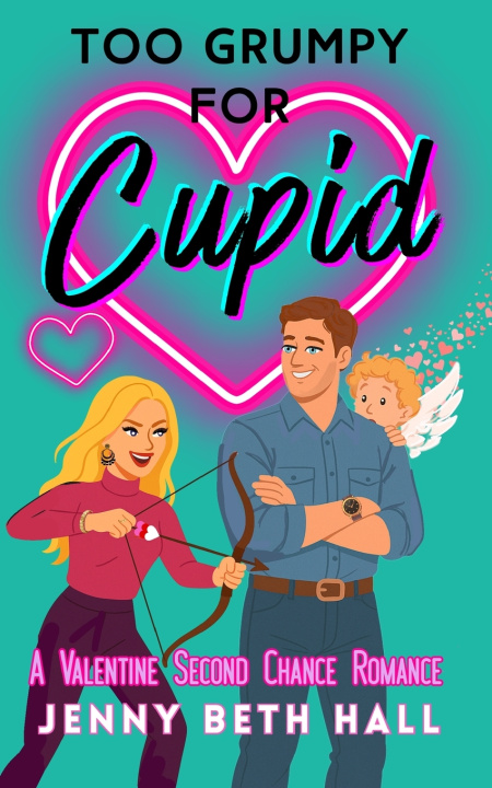 Kniha Too Grumpy for Cupid Hall