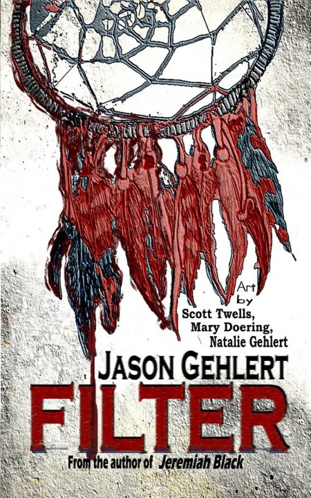 Kniha Filter Jason Gehlert