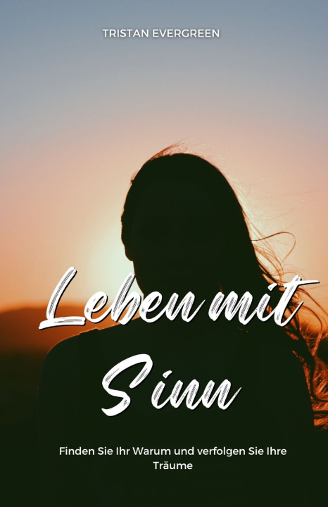 Knjiga Leben mit Sinn Tristan Evergreen
