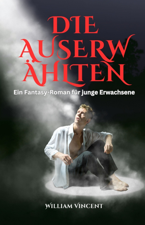 Knjiga Die Auserwählten William Vincent