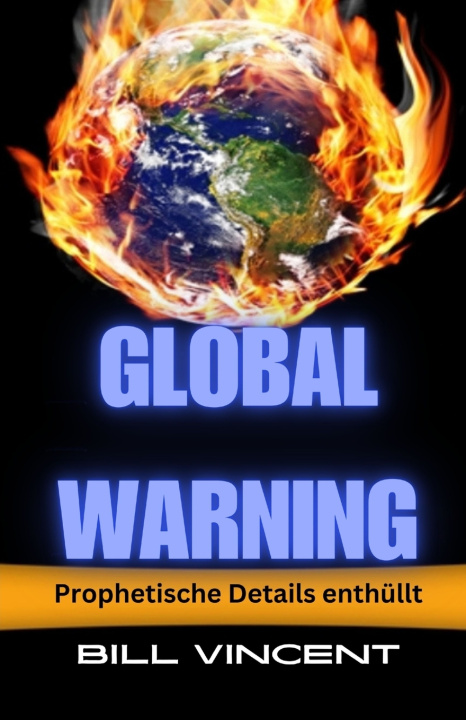 Knjiga Global Warning Bill Vincent