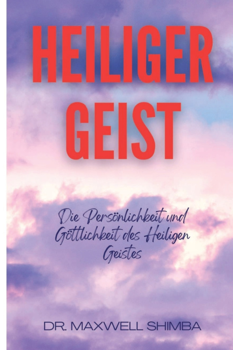 Kniha HEILIGER GEIST Maxwell Shimba