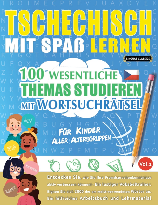Kniha TSCHECHISCH MIT SPAß LERNEN - FÜR KINDER LINGUAS CLASSICS