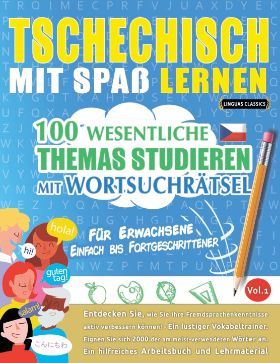 Kniha TSCHECHISCH MIT SPAß LERNEN - FÜR ERWACHSENE LINGUAS CLASSICS