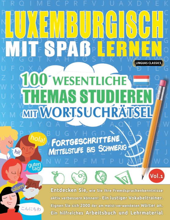 Libro LUXEMBURGISCH MIT SPAß LERNEN - FORTGESCHRITTENE LINGUAS CLASSICS