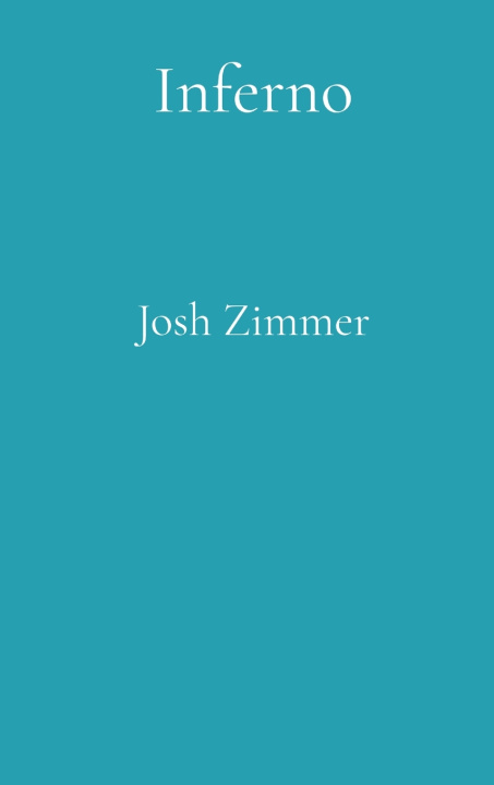 Kniha Inferno Josh Zimmer