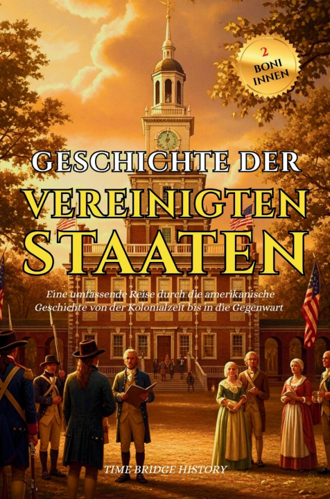 Libro Geschichte Der Vereinigten Staaten Von Amerika Time Bridge History