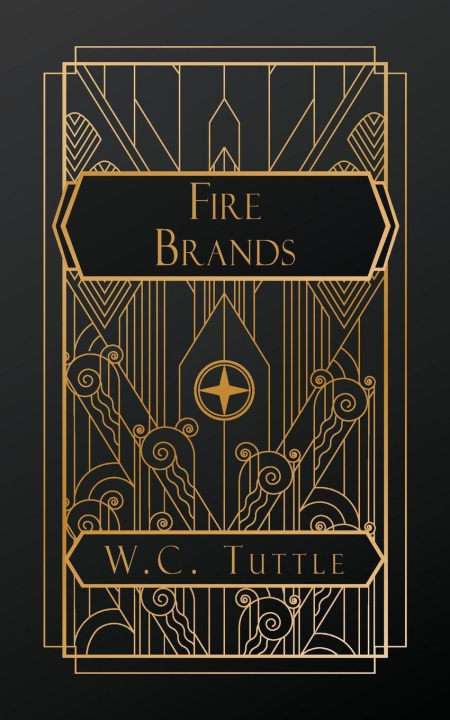 Knjiga Fire Brands W.C. Tuttle